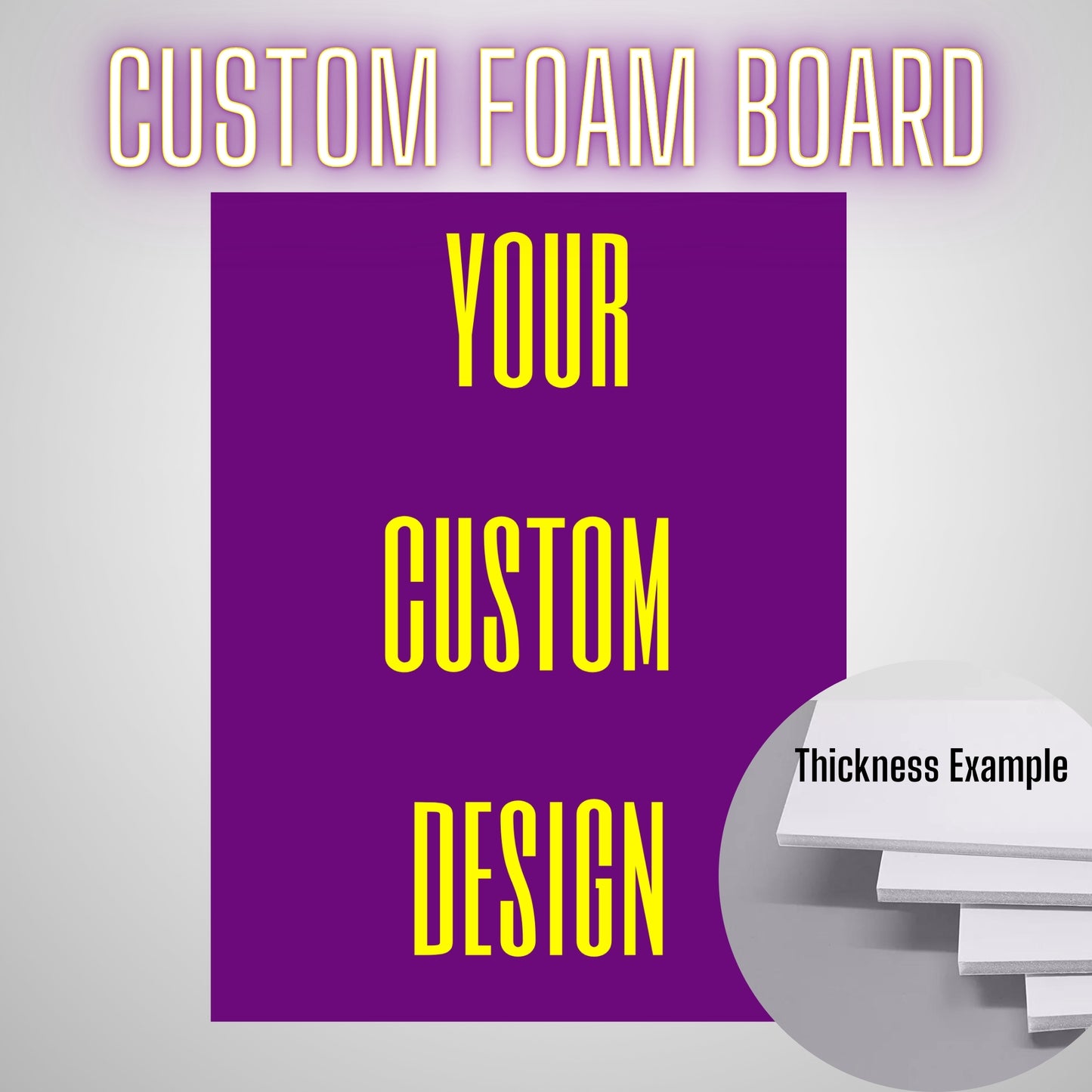 Custom Foam Boards